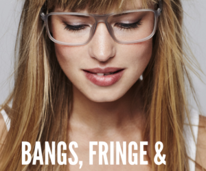 bangs, fringe and layers